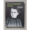 TOYEN - The Dreaming Rebel (REPRINT)